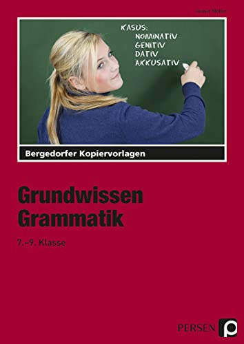 Grundwissen Grammatik - 7.-9. Klasse: Kopiervorlagen von Persen Verlag i.d. AAP